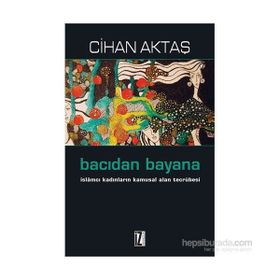 Bacıdan Bayana - Cihan Aktaş