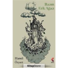 Bacım Erik Ağacı - Hamdi Özyurt