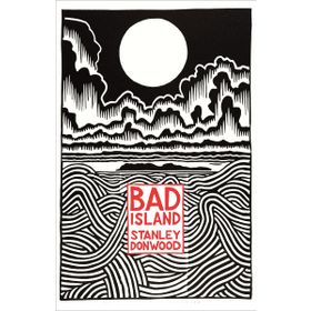 Bad İsland - Stanley Donwood