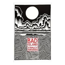 Bad İsland - Stanley Donwood