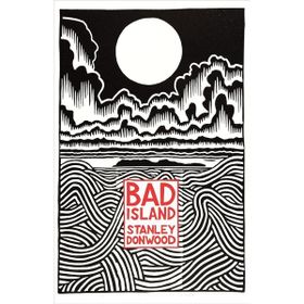 Bad İsland - Stanley Donwood