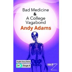 Bad Medicine A College Vagabond-Andy Adams