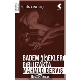 Badem Çiçekleri Gibi Uzakta - Mahmud Derviş