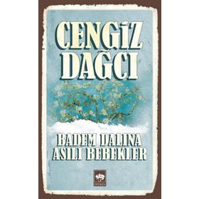 BADEM DALINA ASILI BEBEKLER - CENGIZ DAĞCI