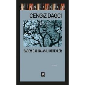 BADEM DALINA ASILI BEBEKLER - CENGIZ DAĞCI