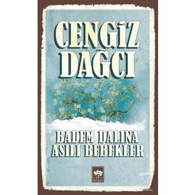 BADEM DALINA ASILI BEBEKLER - CENGIZ DAĞCI