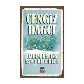 BADEM DALINA ASILI BEBEKLER - CENGIZ DAĞCI