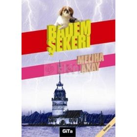 BADEM ŞEKERİ - MELIHA AKAY