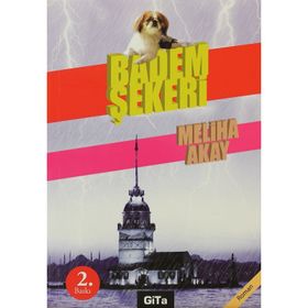 BADEM ŞEKERİ - MELIHA AKAY