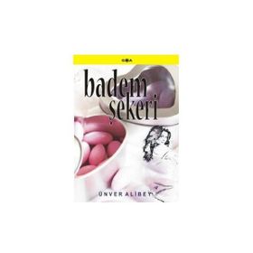 BADEM ŞEKERİ - ÜNVER ALIBEY