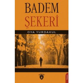 BADEM ŞEKERİ - ÜNVER ALIBEY