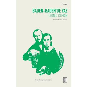 BADEN BADEN´DE YAZ - LENOID TSIPKİN