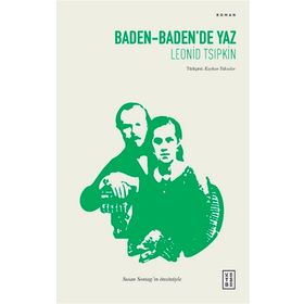BADEN BADEN´DE YAZ - LENOID TSIPKİN
