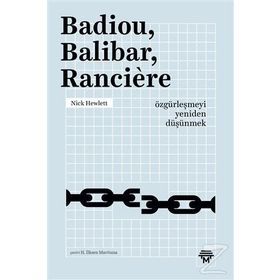 Badiou, Balibar, Ranciere - Nick Hewlett