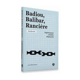 Badiou, Balibar, Ranciere - Nick Hewlett