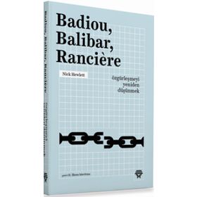 Badiou, Balibar, Ranciere - Nick Hewlett