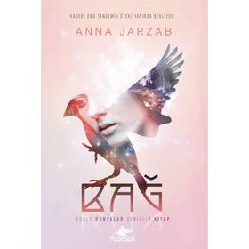 Bağ: Çoklu Dünyalar Serisi 2. Kitap - Anna Jarzab