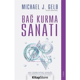 Bağ Kurma Sanatı - Michael J. Gelb