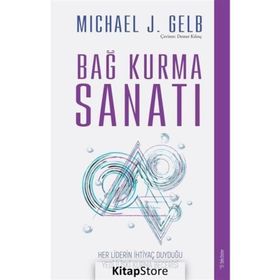 Bağ Kurma Sanatı - Michael J. Gelb