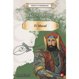 BAĞDAT FATIHI IV. MURAT - MUAMMER YILMAZ