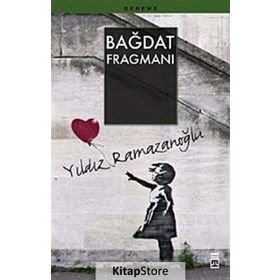 Bağdat Fragmanı - Yıldız Ramazanoğlu