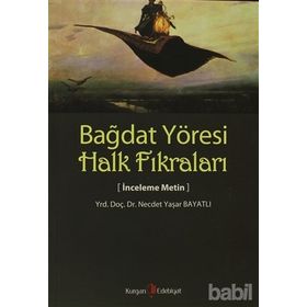 BAĞDAT YÖRESI HALK FIKRALARI - NECDET YAŞAR BAYATLI