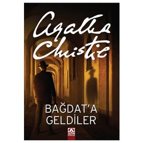 BAĞDAT'A GELDILER - AGATHA CHRISTIE
