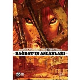 Bağdatın Aslanları - Brian K. Vaughan