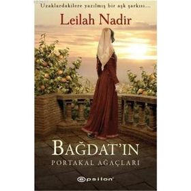 BAĞDAT'IN PORTAKAL AĞAÇLARI - LEILAH NADIR