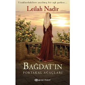 BAĞDAT'IN PORTAKAL AĞAÇLARI - LEILAH NADIR