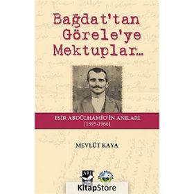 Bağdat’tan Görele’ye Mektuplar - Mevlüt Kaya