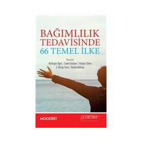 Bağımlılık Tedavisinde 66 Temel İlke - Uçurtma Yayınları