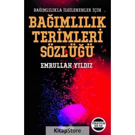 Bağımlılık Terimleri Sözlüğü - Emrullah Yıldız