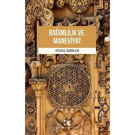 Bağımlılık ve Maneviyat Çamlıca Yayınları