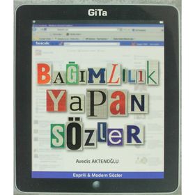 BAĞIMLILIK YAPAN SÖZLER ESPIRILI - MODERN SÖZLER - AVEDIS AKTENOĞLU