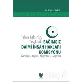 Bağımsız Daimi İnsan Hakları Komisyonu - Ergin Ergül