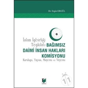 Bağımsız Daimi İnsan Hakları Komisyonu - Ergin Ergül