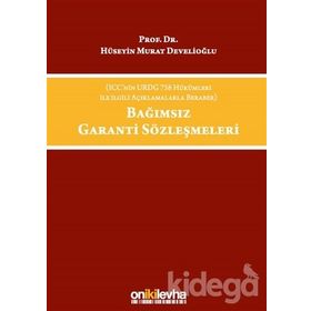Bağımsız Garanti Sözleşmeleri - H. Murat Develioğlu