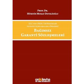 Bağımsız Garanti Sözleşmeleri - H. Murat Develioğlu