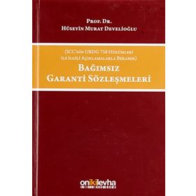 Bağımsız Garanti Sözleşmeleri - H. Murat Develioğlu