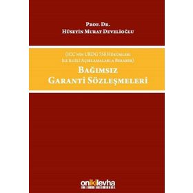 Bağımsız Garanti Sözleşmeleri - H. Murat Develioğlu
