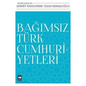 Bağımsız Türk Cumhuriyetleri Ötüken Neşriyat