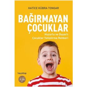 Bağırmayan Çocuklar Hatice Kübra Tongar Hayy Yayınları