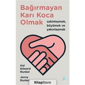 Bağırmayan Karı Koca Olmak - Hal Edward Runkel