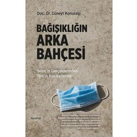 Bağışıklığın Arka Bahçesi - Cüneyt Konuralp