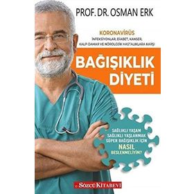 Bağışıklık Diyeti - Osman Erk