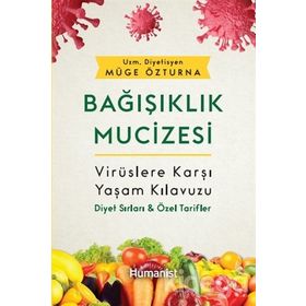 Bağışıklık Mucizesi - Müge Özturna