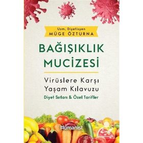 Bağışıklık Mucizesi - Müge Özturna