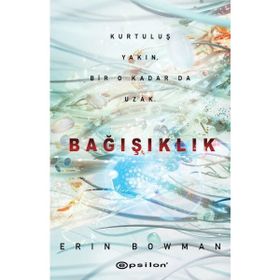 BAĞIŞIKLIK TUZAĞINDAN KURTULMAK - B. K. WEINHOLD;J. B. WEINHOLD