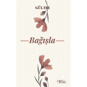 Bağışla - Gülaye